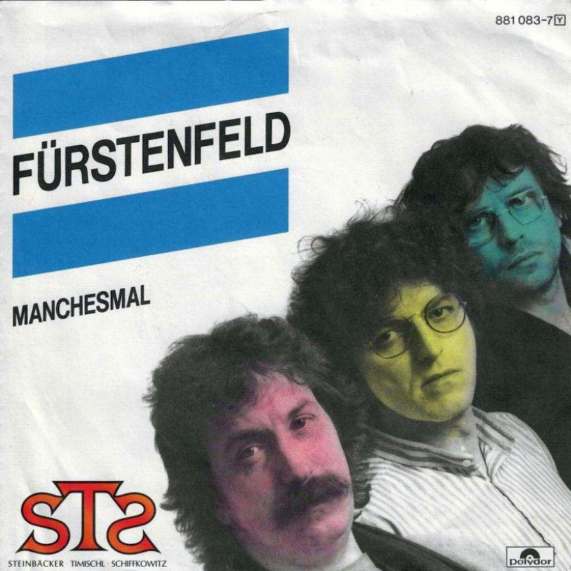 STS - Fürstenfeld  Manchesmal (7" Polydor Vinyl-Single)