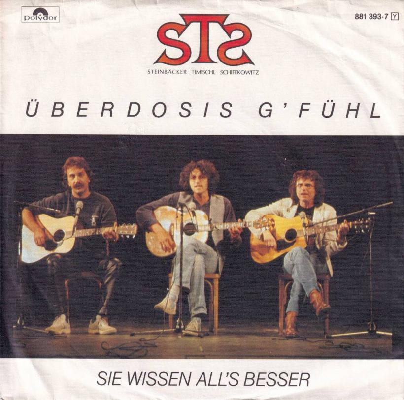 STS - Überdosis Gfühl (7" Polydor Vinyl-Single Germany)