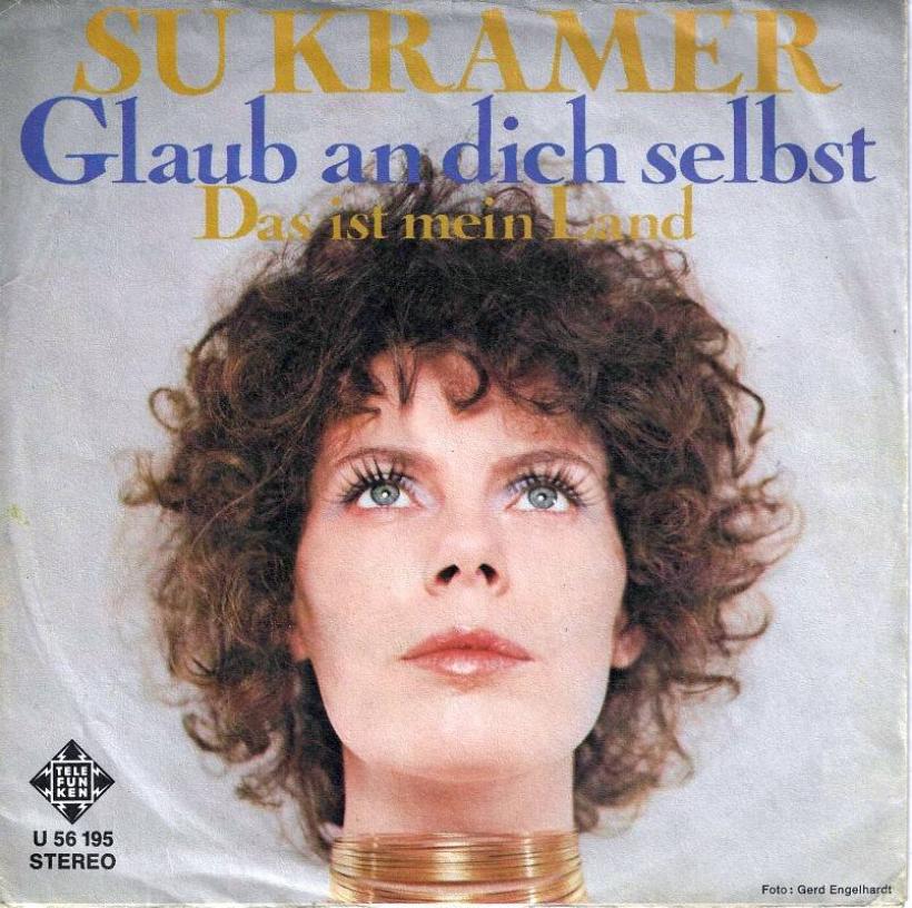 Su Kramer - Glaub an dich selbst (7" Single Germany)