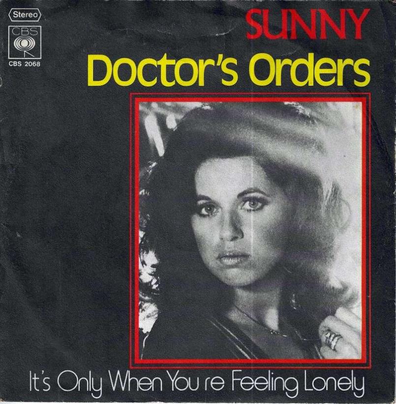 Sunny - Doctor's Orders (7" CBS Vinyl-Single Germany)