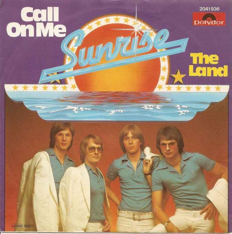 Sunrise - Call On Me (Polydor Single Germany 1977)