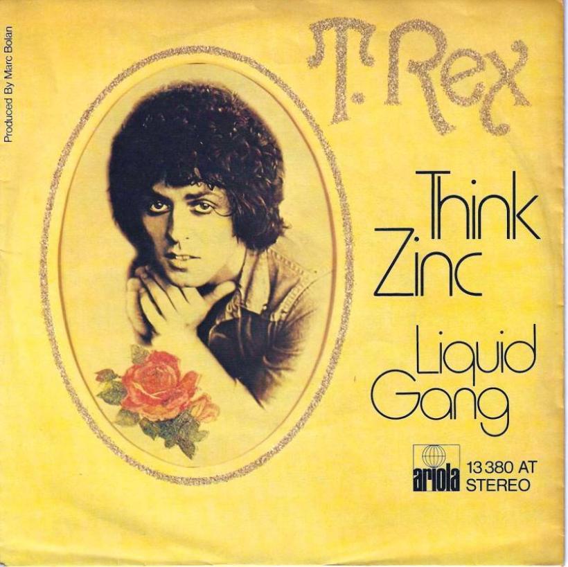 T. Rex - Think Zinc (7" Ariola Vinyl-Single Germany)