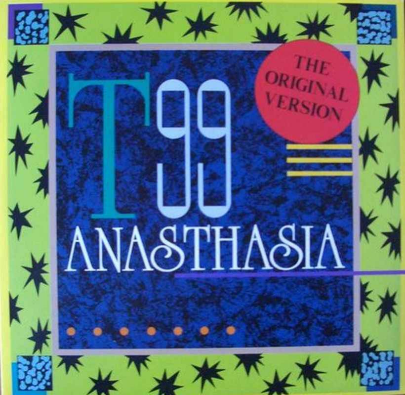 T99 - Anasthasia: The Original Version (Maxi-Single 1991)