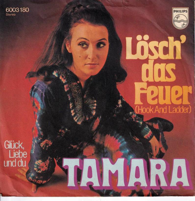 Tamara - Lösch das Feuer (7" Philips Vinyl-Single Germany)