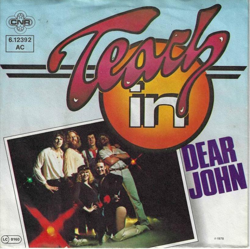 Teach In - Dear John (7" CNR Vinyl-Single Germany)