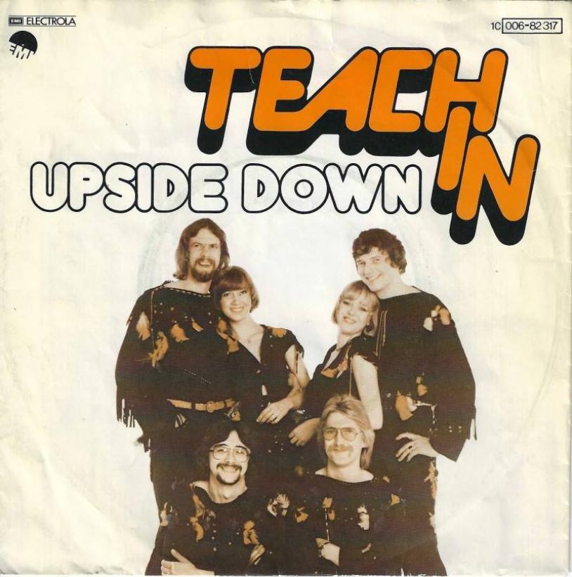 Teach In - Upside Down (7" EMI Vinyl-Single Germany)