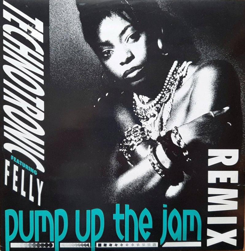 Technotronic Feat. Felly - Pump Up The Jam: Remix (12" UK)