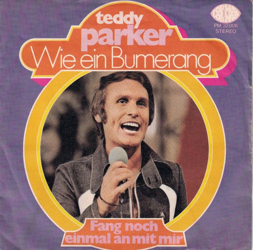Teddy Parker - Wie ein Bumerang (7" Vinyl-Single Germany)