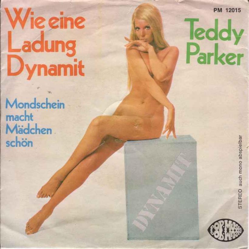 Teddy Parker - Wie eine Ladung Dynamit (Single 1971)