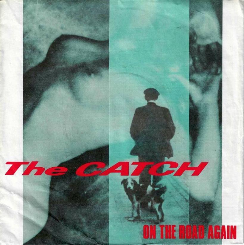 The Catch - On The Road Again (7" Vinyl-Single Germany)