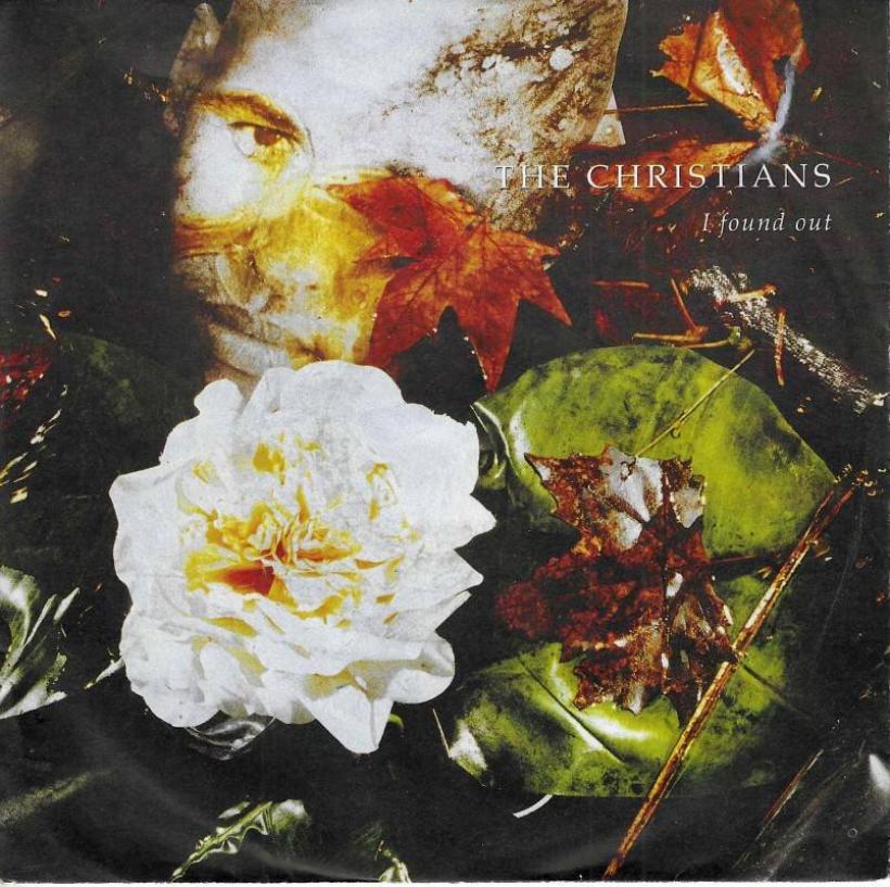 The Christians - I Found Out (7" Island Vinyl-Single)