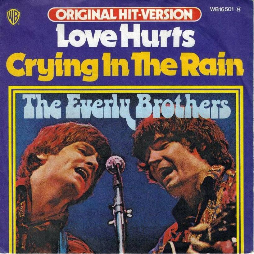 The Everly Brothers - Love Hurts (7" Vinyl-Single Germany)