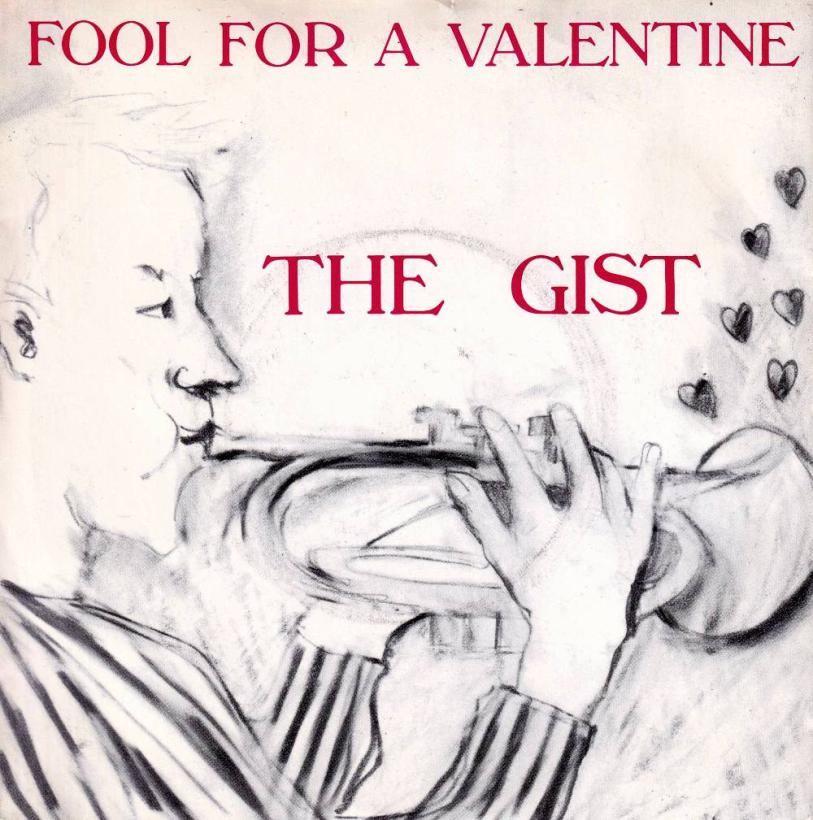 The Gist - Fool For A Valentine (7" Vinyl-Single England)