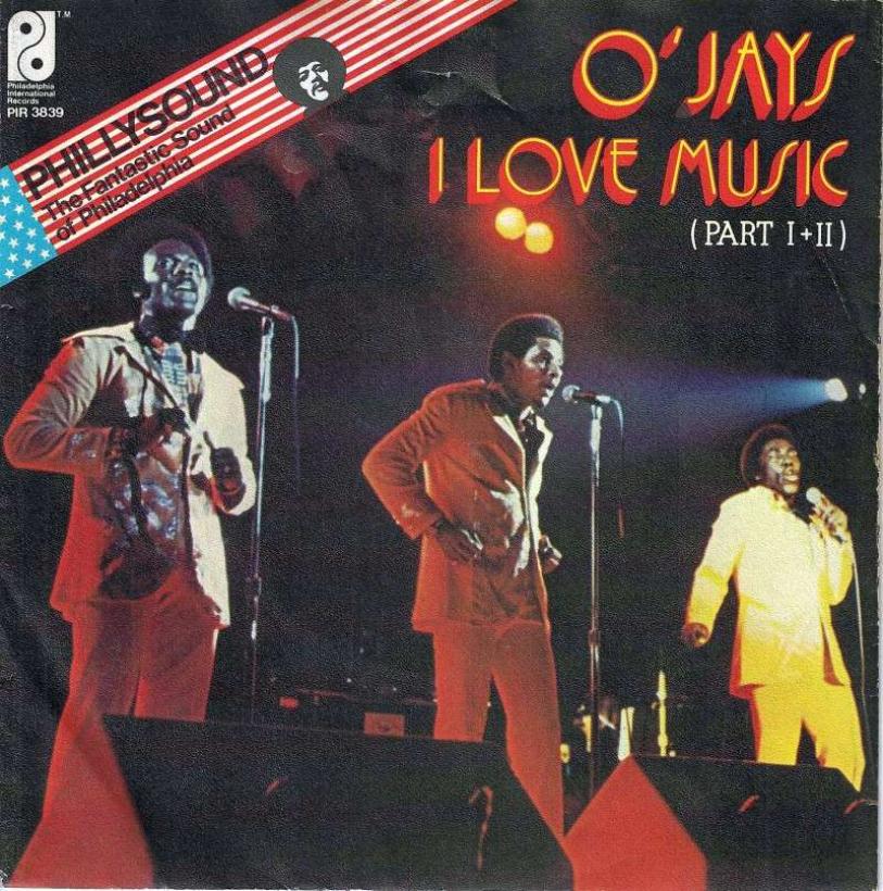 The O'Jays - I Love Music: Part 1 + 2 (7" Single Germany)