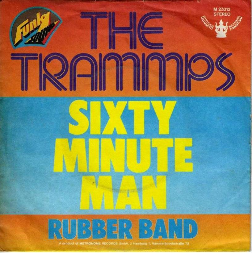 The Trammps - Sixty Minute Man (7" Vinyl-Single Germany)