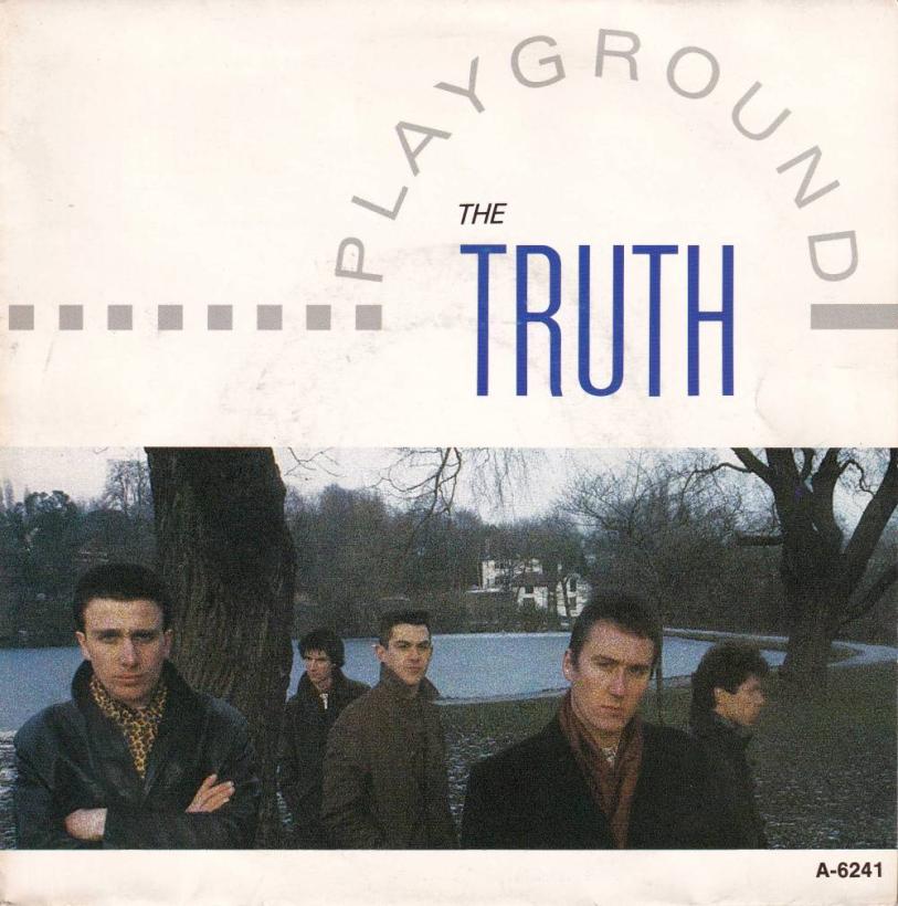 The Truth - Playground (7" IRS-Recods Vinyl-Single Holland)