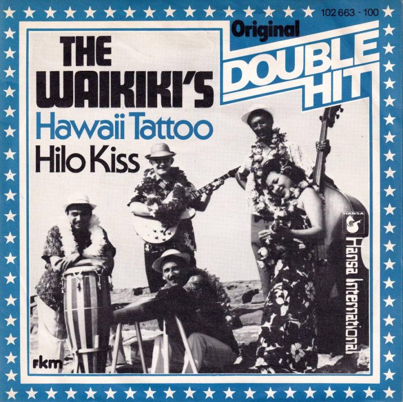 The Waikikis - Hawaii Tattoo  Hilo Kiss (7" RE Single)
