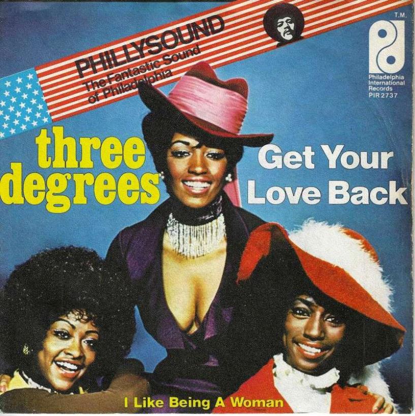 Three Degrees - Get Your Love Back (7" Single Germany)