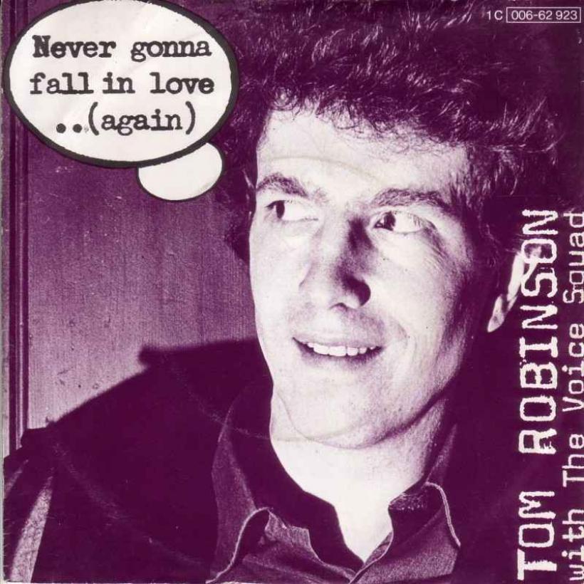 Tom Robinson - Never Gonna Fall In Love (Single 1979)