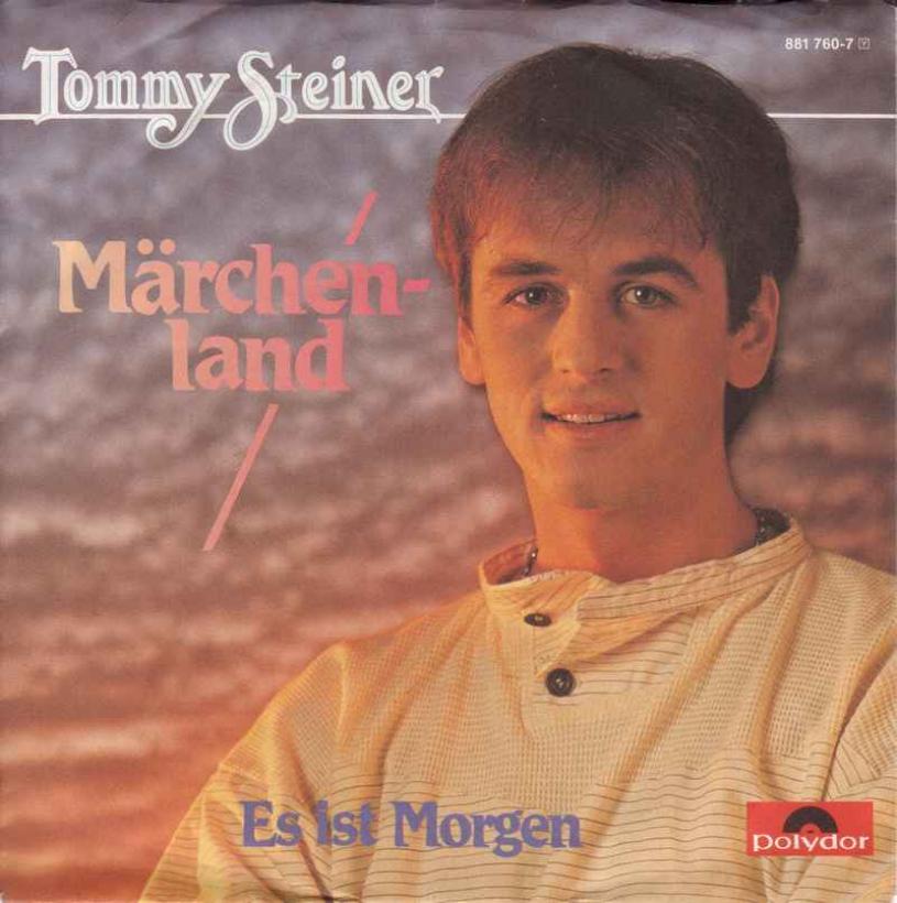 Tommy Steiner - Märchenland (Polydor Vinyl-Single)