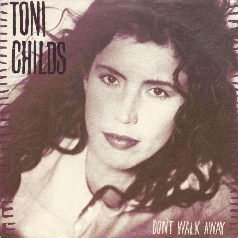 Toni Childs - Don't Walk Away (Single)