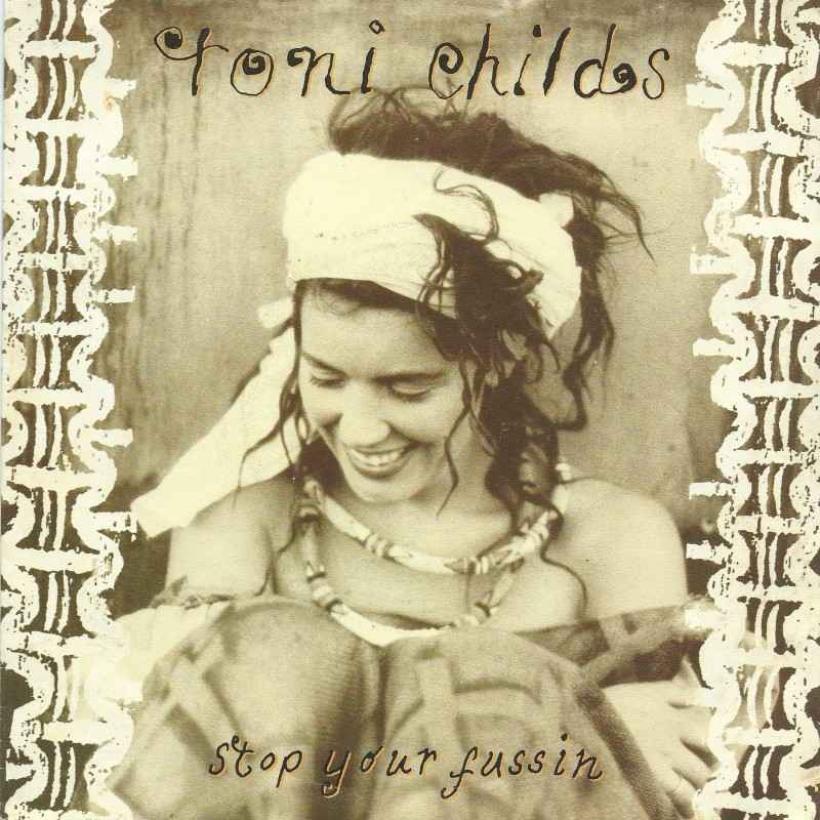Toni Childs - Stop Your Fussin (Vinyl-Single Germany)
