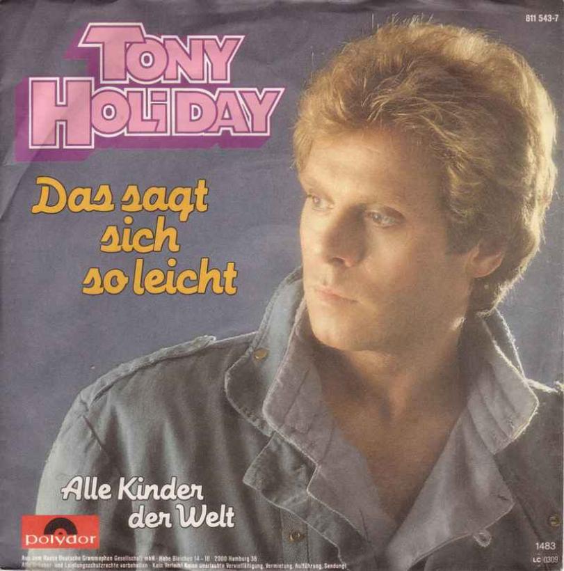 Tony Holiday - Das sagt sich so leicht (Vinyl-Single)