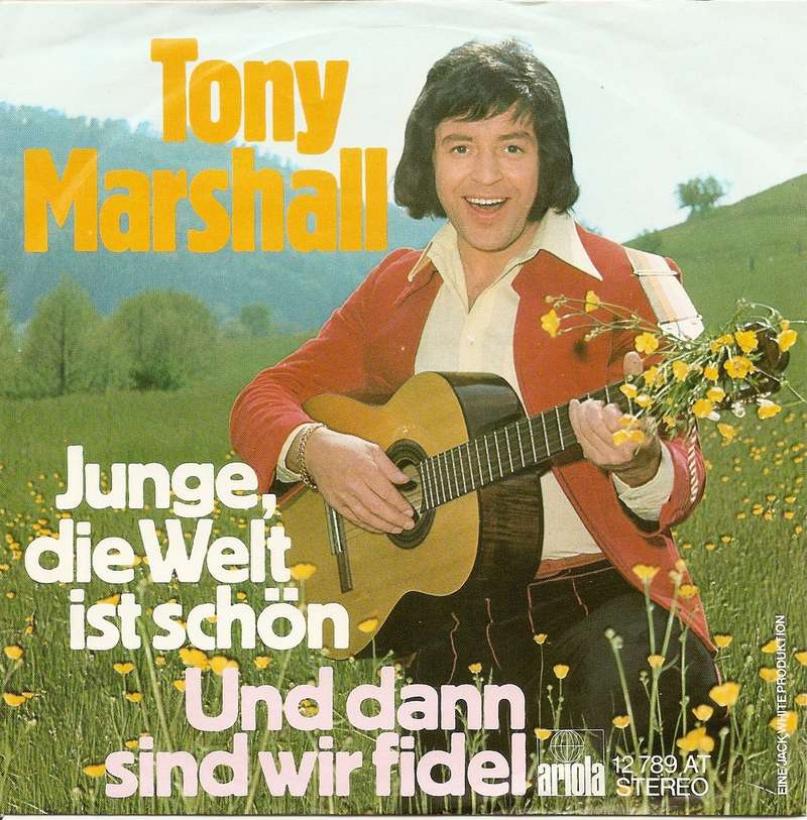 Tony Marshall - Junge, die Welt ist schön (7" Vinyl Single)