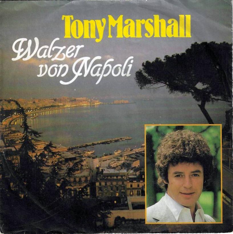 Tony Marshall - Walzer von Napoli (7" Vinyl-Single)