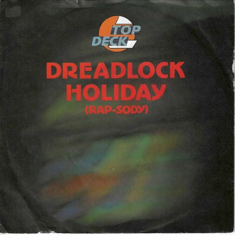 Top Deck - Dreadlock Holiday (7" Vinyl-Single Germany)