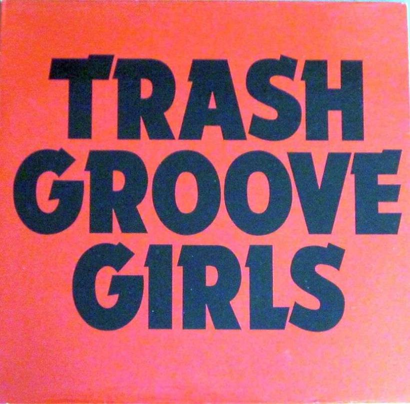 Trash Groove Girls - Wild Love (12" Vinyl Maxi-Single)