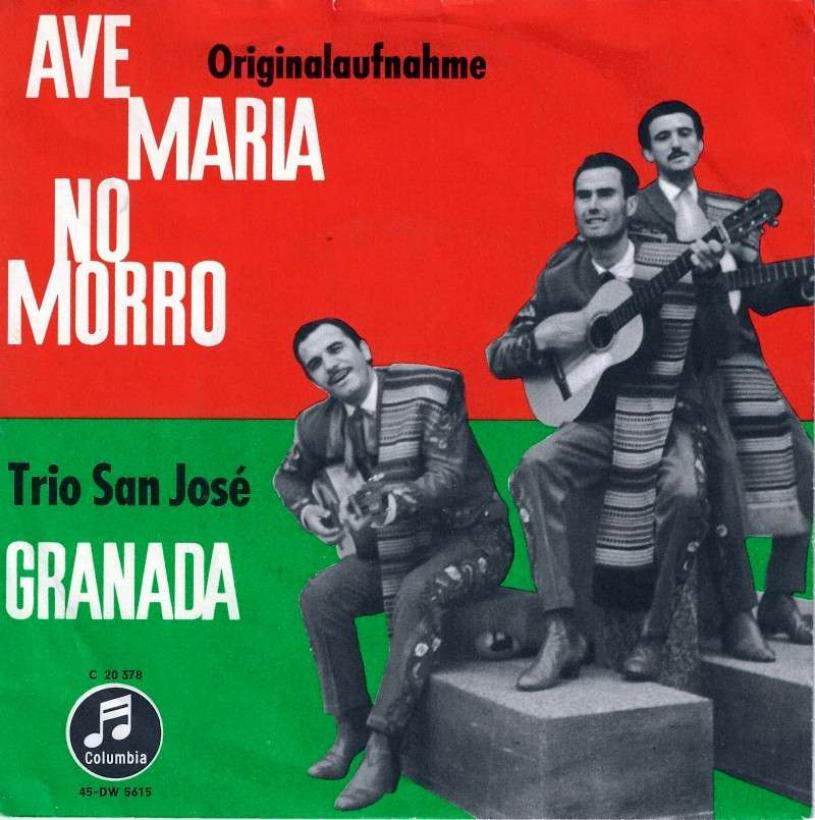 Trio San Jose - Ave Maria No Morro (7" Single Germany)