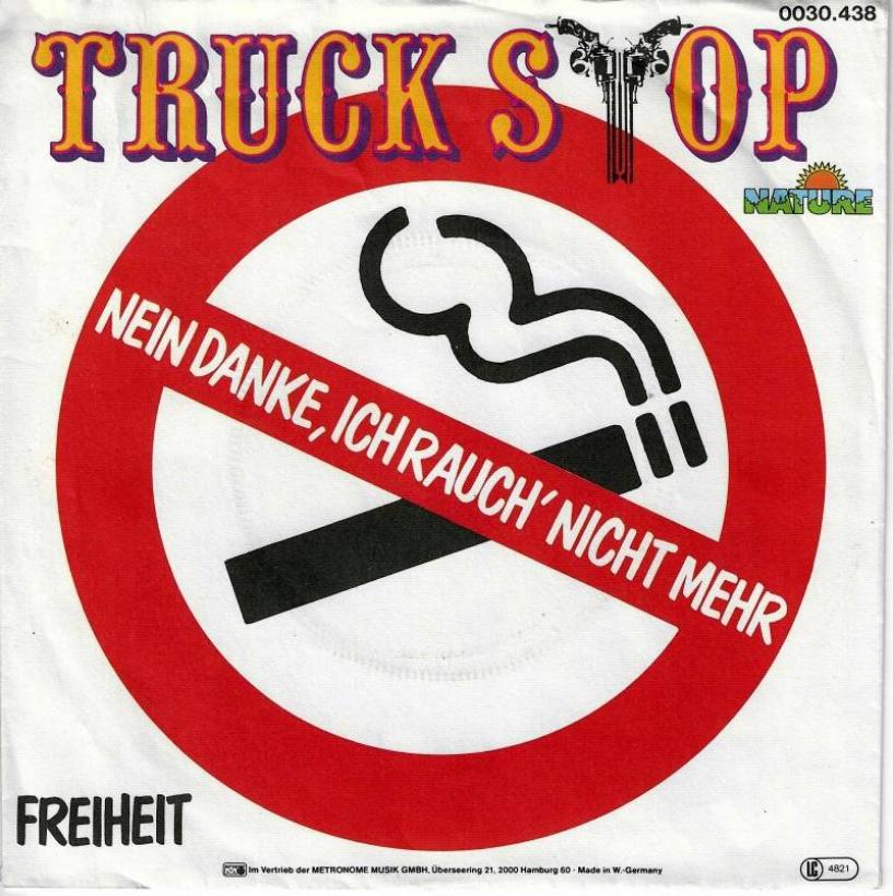 Truck Stop - Nein Danke ich rauch nicht mehr (7" Single)