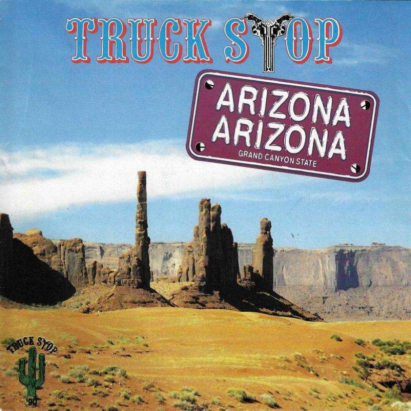 Truck Stop - Arizona Arizona (7" Vinyl-Single Germany)