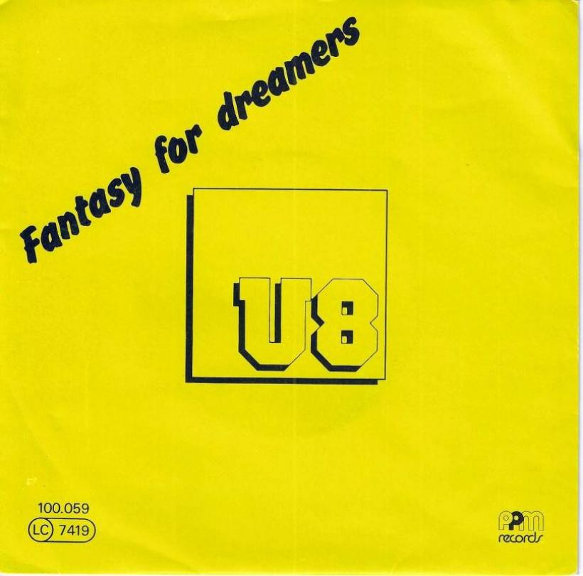 U8 - Fantasy For Dreamers (7" Powerplay Single Germany)