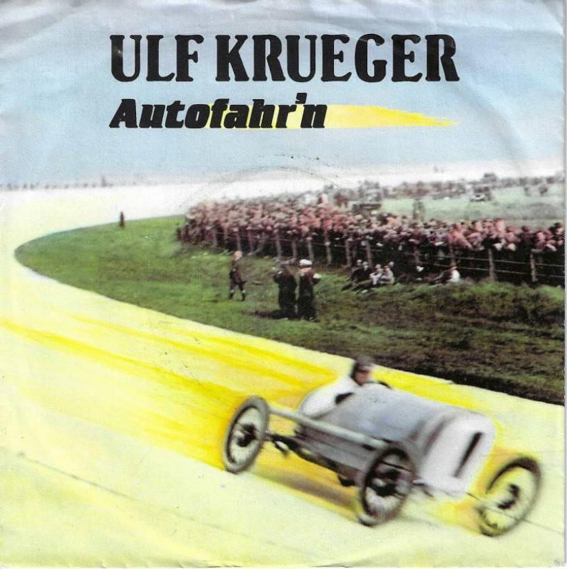 Ulf Krueger - Autofahrn (7" Vinyl-Single Germany)