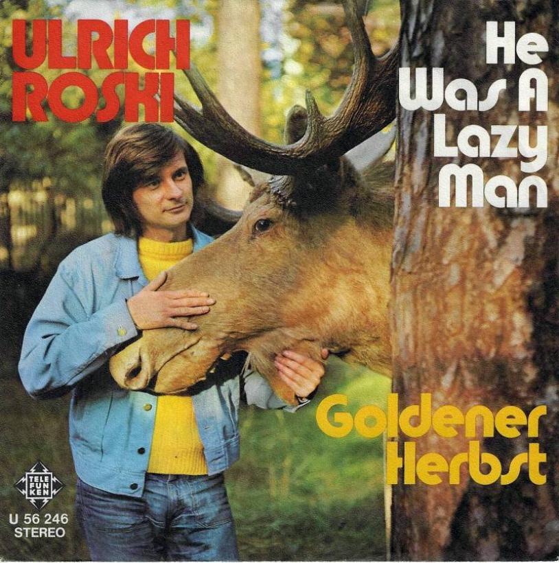 Ulrich Roski - He Was A Lazy Man (7" Telefunken Single)