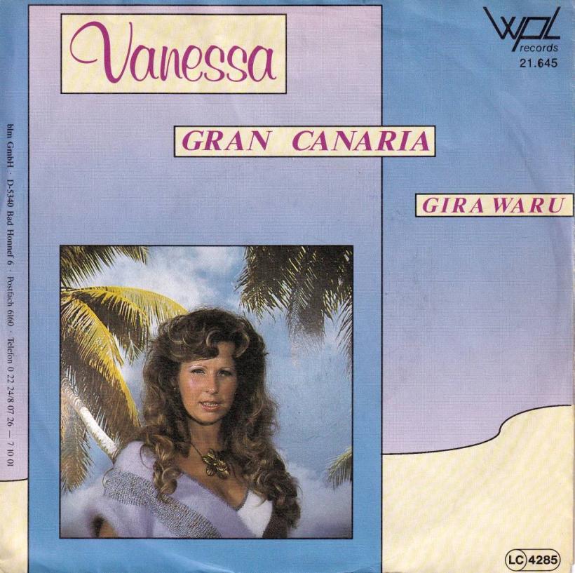 Vanessa - Gran Canaria / Girawaru (7" Vinyl-Single Germany)