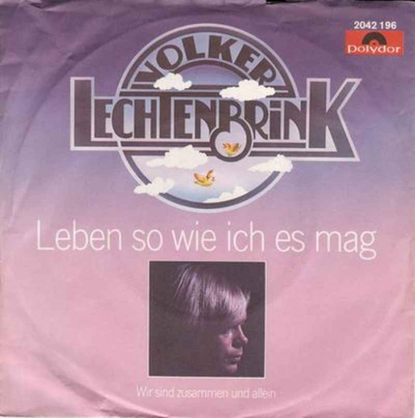 Volker Lechtenbrink - Leben so wie ich es mag (7" Single)