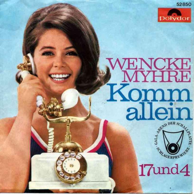 Wencke Myhre - Komm allein (Polydor Single Germany)