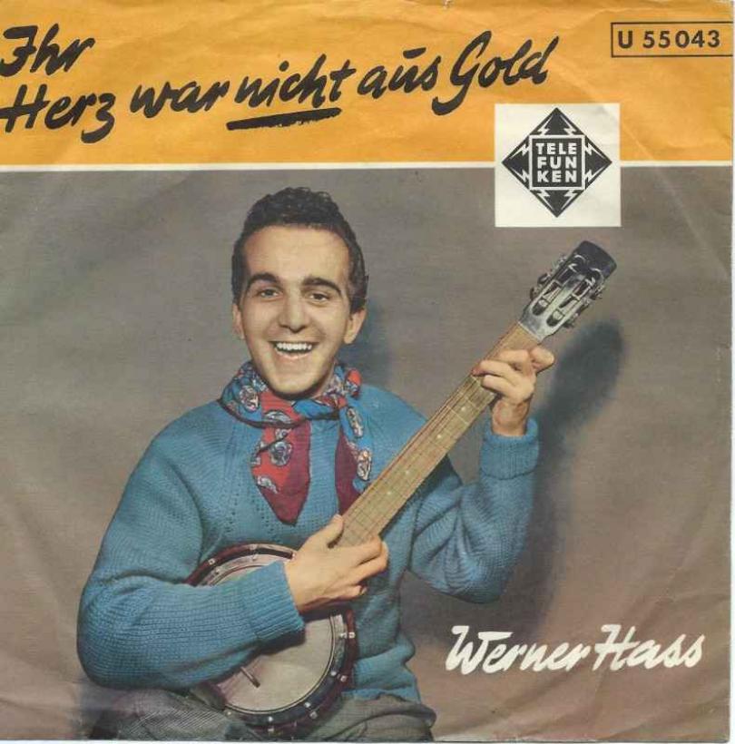 Werner Hass - Ihr Herz war nicht aus Gold (Single 1959)