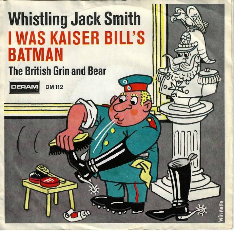 Whistling Jack Smith - I Was Kaiser Bill's Batman (7")