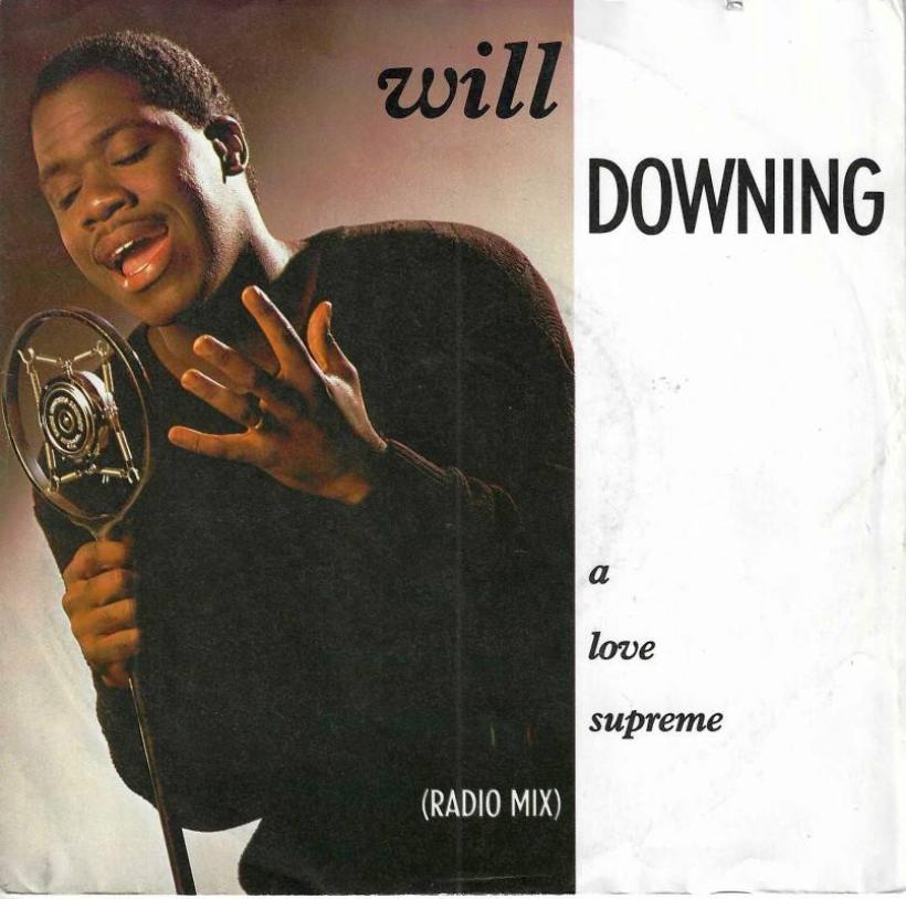 Will Downing - A Love Supreme (7" Vinyl-Single Germany)