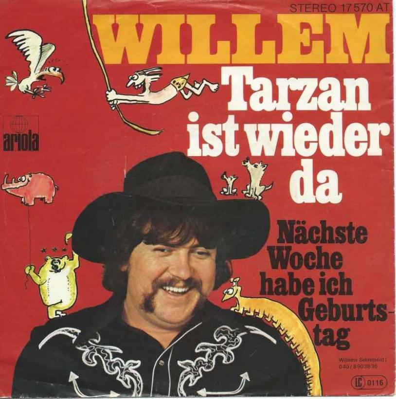 Willem - Tarzan ist wieder da (Ariola Single Germany)