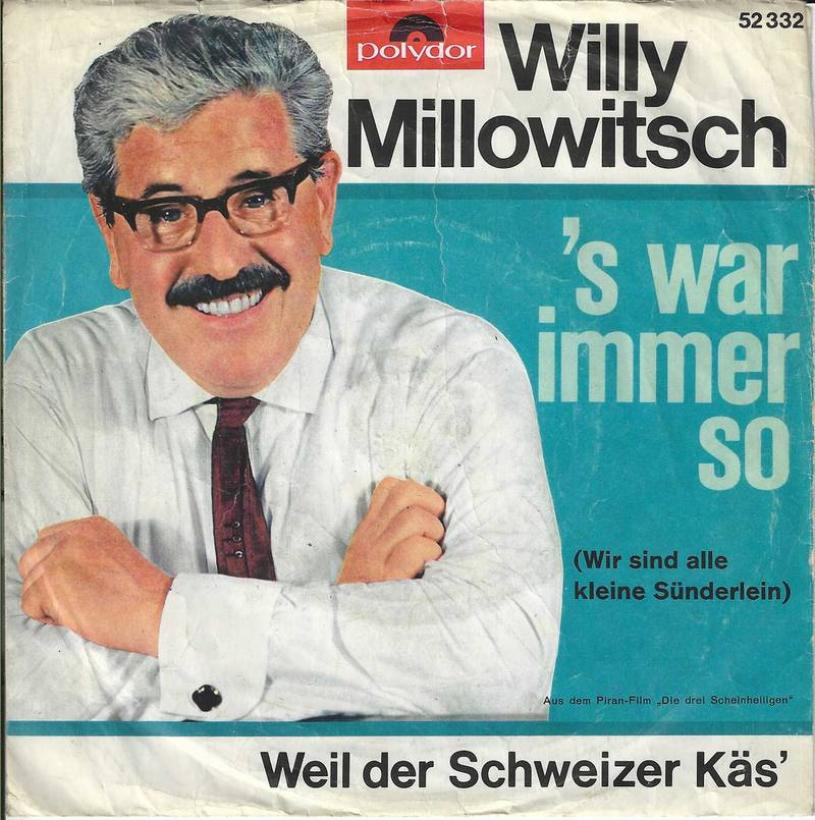 Willy Millowitsch - 's war immer so (7" Vinyl-Single)