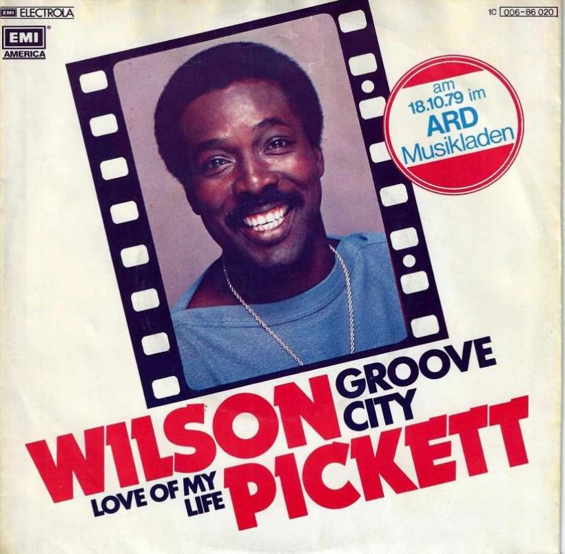 Wilson Pickett - Groove City (7" Vinyl-Single Germany)