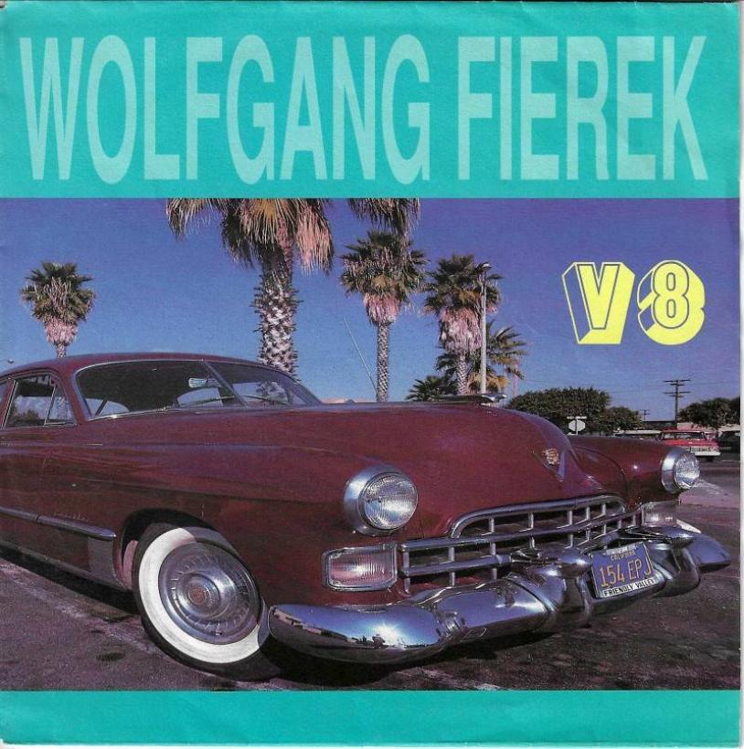 Wolfgang Fierek - V8  Münchner Kind (7" Polydor Single)