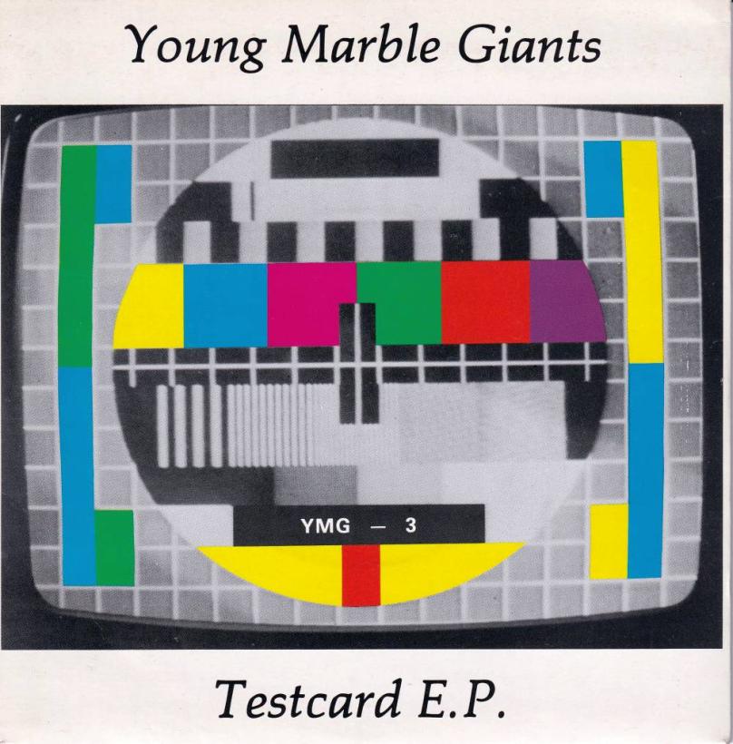 Young Marble Giants - Testcard EP: 6 Tracks (7" Single UK)