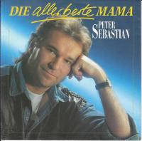 Peter Sebastian - Die allerbeste Mama (7