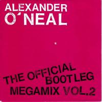 Alexander O'Neal - The Official Bootleg Megamix 2 (7